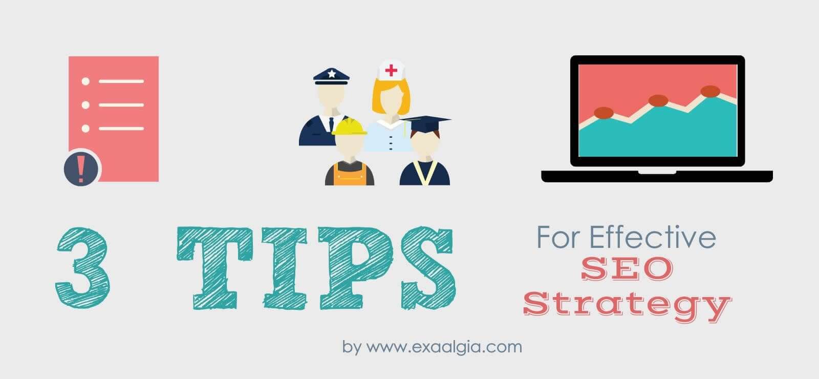 3 Tips on Creating an Effective SEO Strategy for Your Website