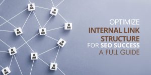 Internal Link Structure for SEO