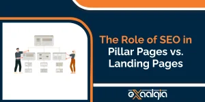 Pillar Pages vs. Landing Pages