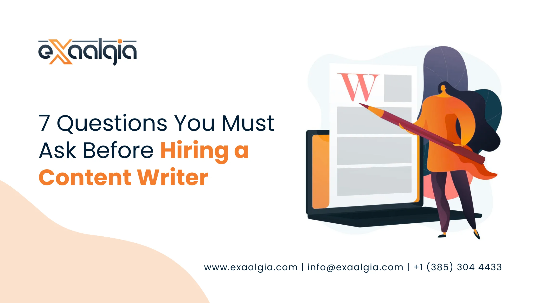 7 Questions You Must Ask Before Hiring a Content Writer